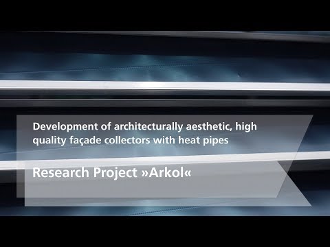 Research Project &#039;Arkol&#039; – Development of façade collectors with heat pipes